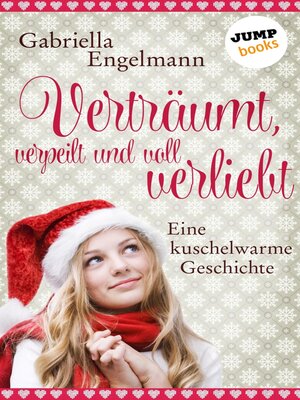 cover image of Verträumt, verpeilt und voll verliebt